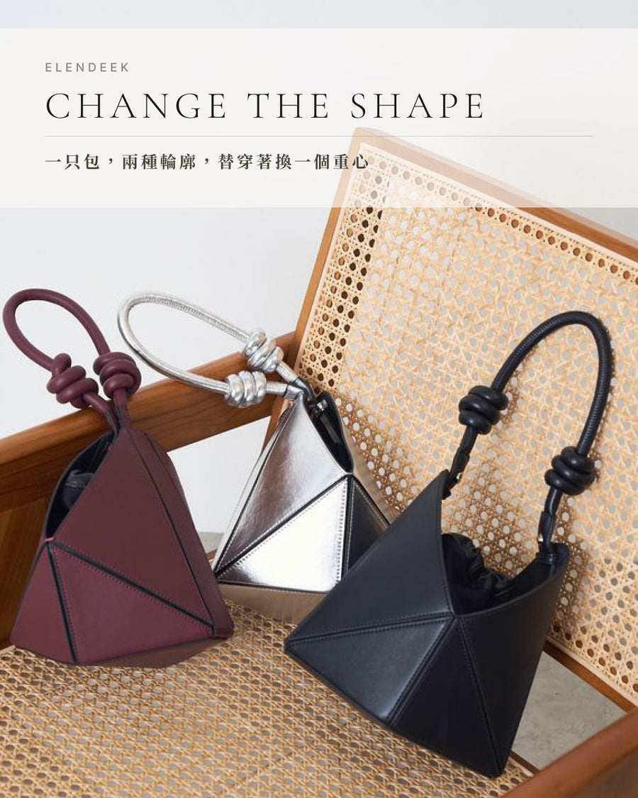 ELENDEEK — CHANGE THE SHAPE:收起束口,或讓包身自然展開,同一只包有了不同輪廓。