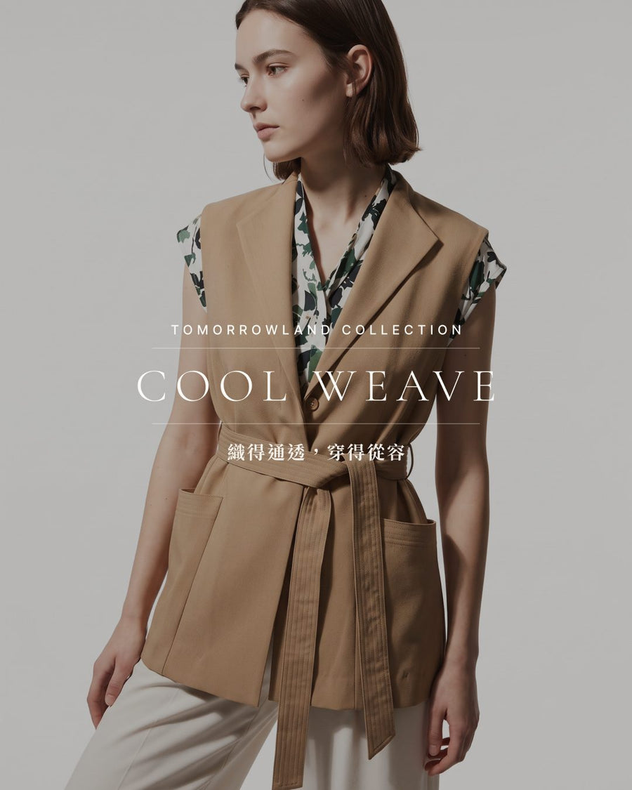 TOMORROWLAND collection — COOL WEAVE:帶有空隙的織紋,讓背心多了輕透的表情。